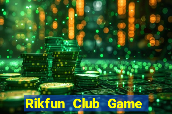 Rikfun Club Game Bài Ma Cao