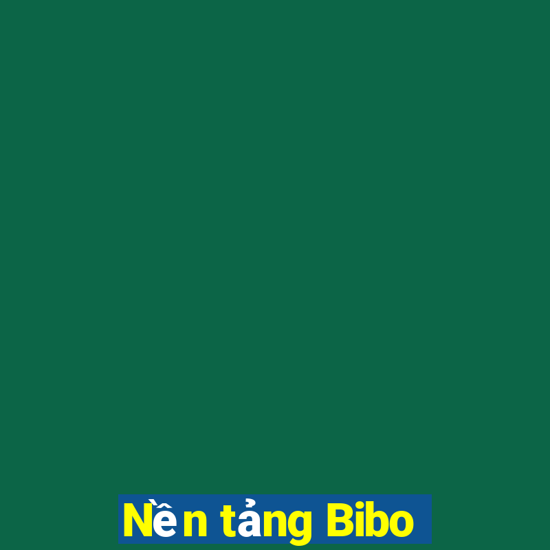 Nền tảng Bibo