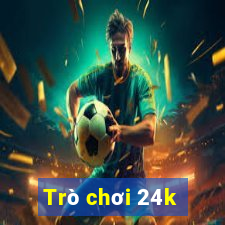 Trò chơi 24k