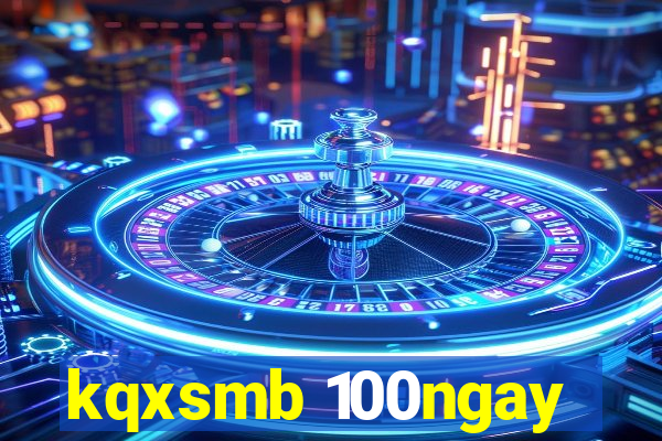 kqxsmb 100ngay