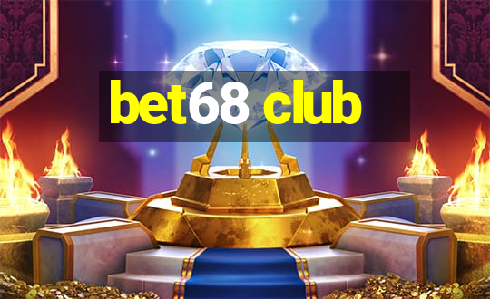 bet68 club