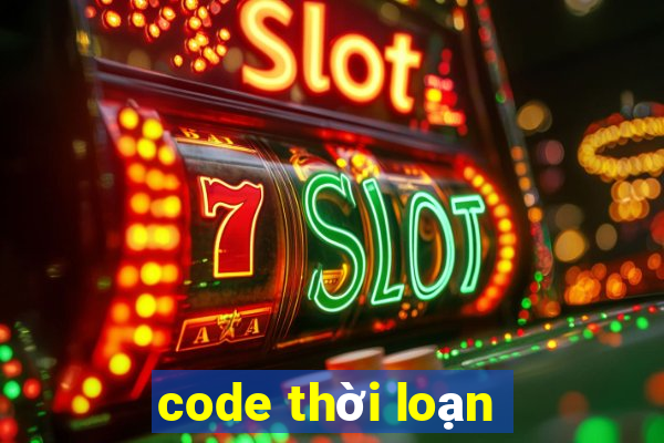 code thời loạn