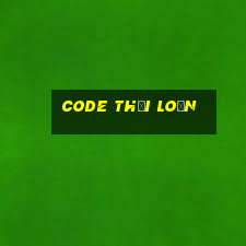 code thời loạn