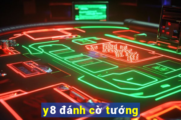 y8 đánh cờ tướng