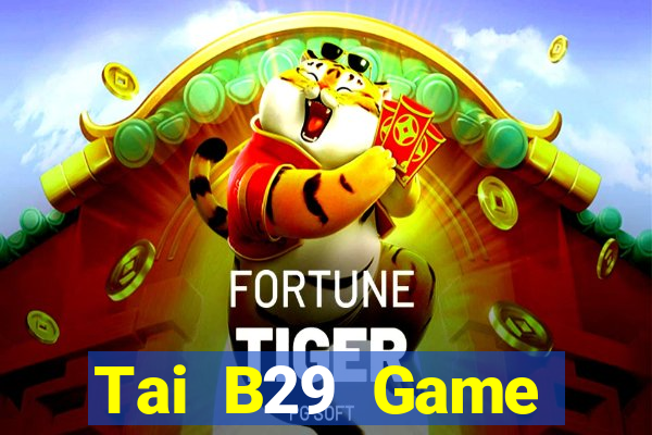 Tai B29 Game Đánh Bài Ông Trùm Poker