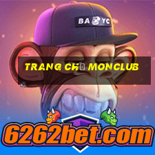 Trang Chủ Monclub