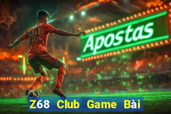 Z68 Club Game Bài Khuyến Mãi