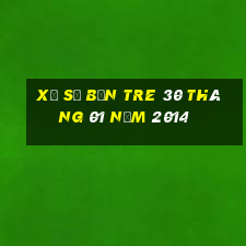 xổ số bến tre 30 tháng 01 năm 2014