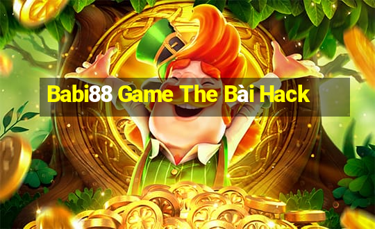 Babi88 Game The Bài Hack