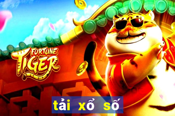 tải xổ số trực tiếp