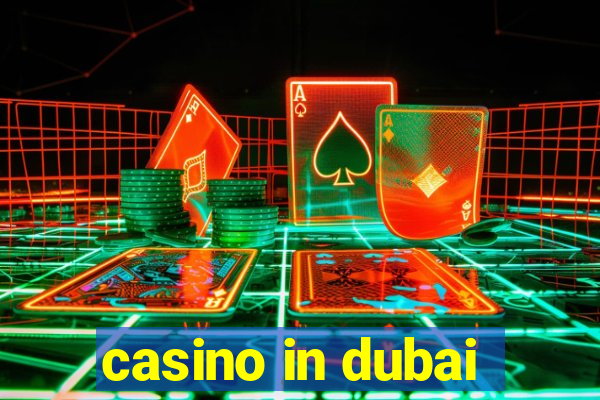 casino in dubai