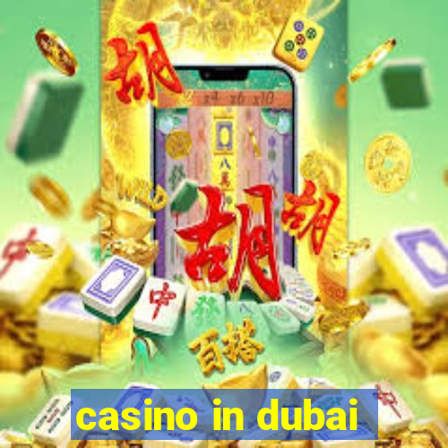 casino in dubai