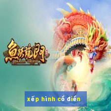 xếp hình cổ điển