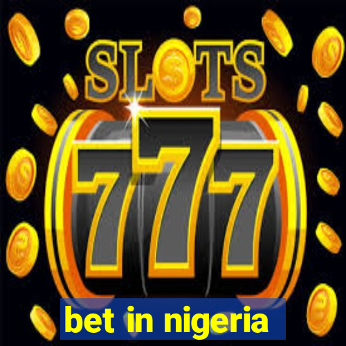 bet in nigeria