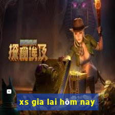 xs gia lai hôm nay