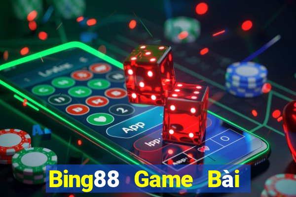 Bing88 Game Bài Đổi Thưởng Uy Tín 2021