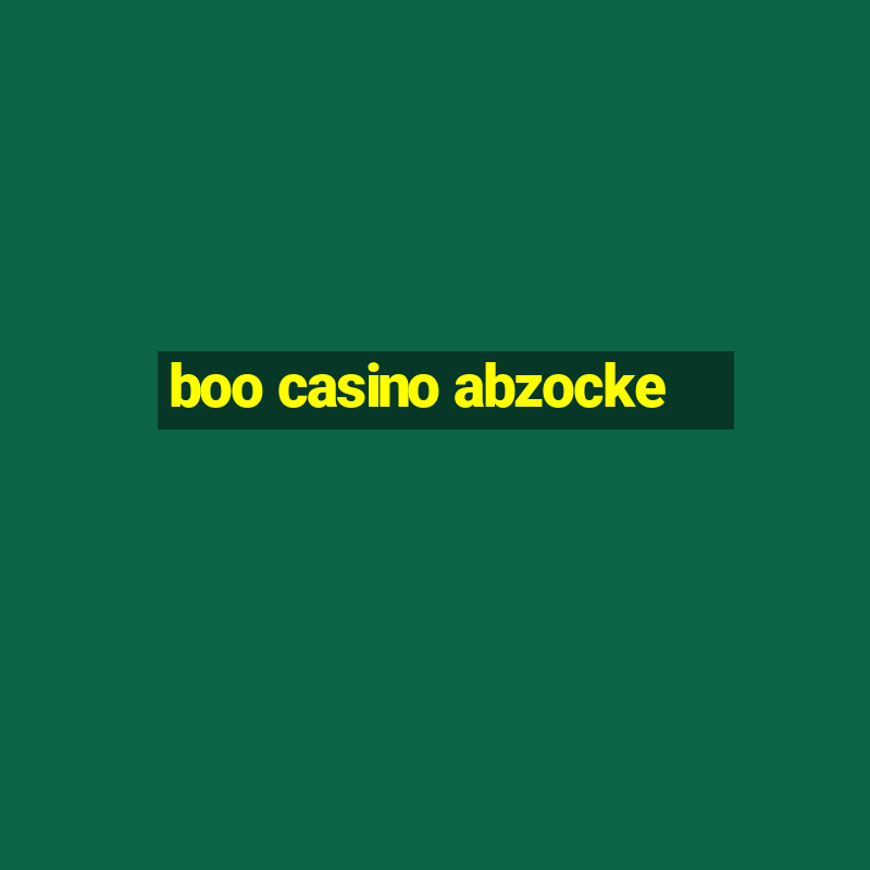 boo casino abzocke