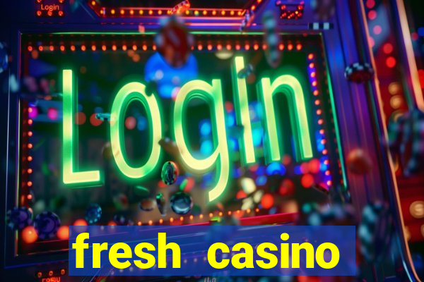 fresh casino фреш казино