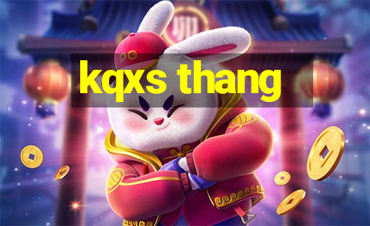 kqxs thang