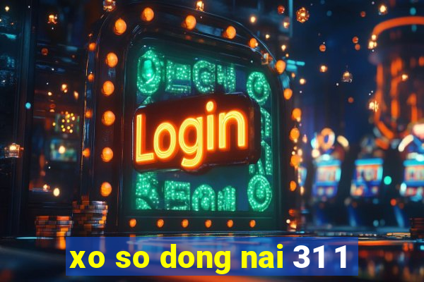 xo so dong nai 31 1