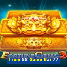 Trum 88 Game Bài 77