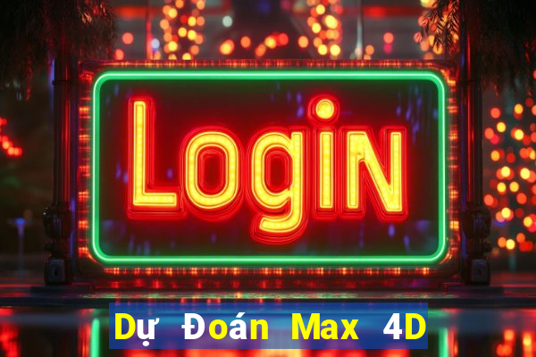 Dự Đoán Max 4D ngày 16