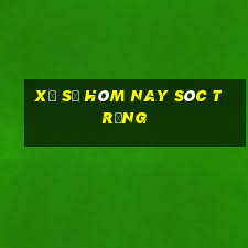 xổ số hôm nay sóc trăng