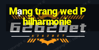 Mạng trang wed Philharmonie