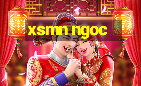 xsmn ngoc