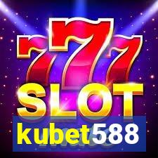 kubet588