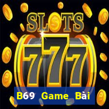 B69 Game Bài Tiến Lên