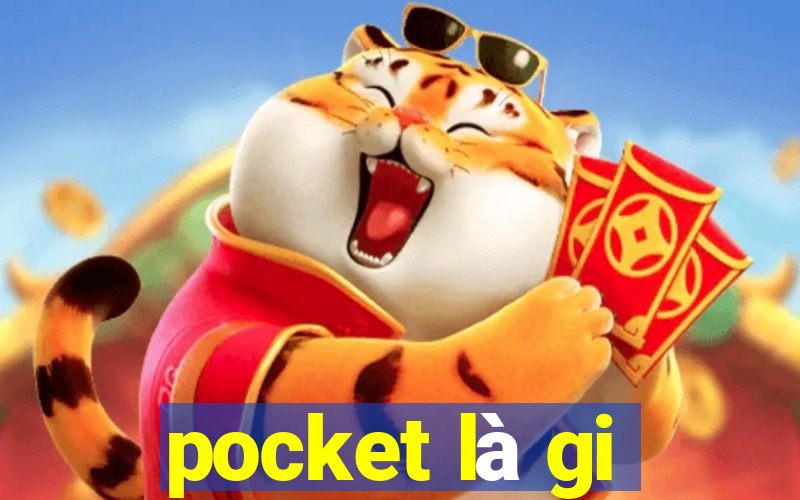 pocket là gi