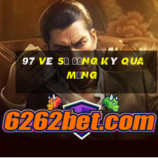 97 vé số đăng ký qua mạng