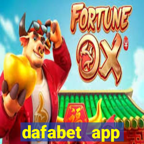 dafabet app download 2022