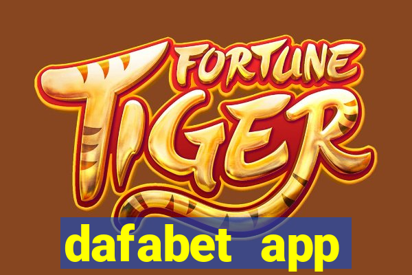 dafabet app download 2022