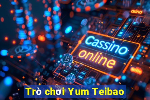 Trò chơi Yum Teibao