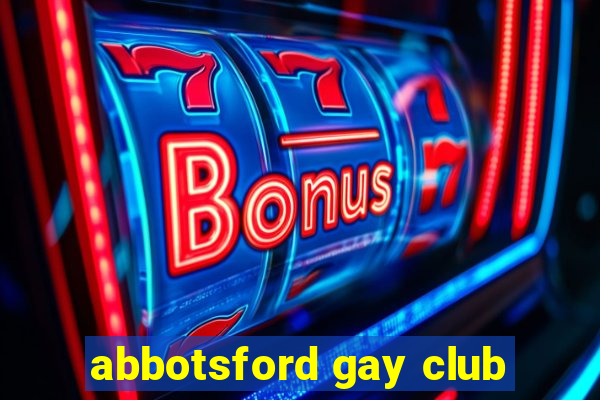 abbotsford gay club