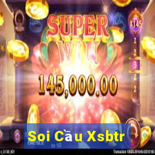 Soi Cầu Xsbtr