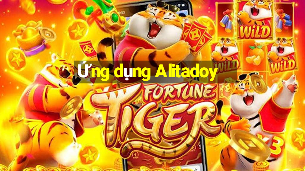 Ứng dụng Alitadoy