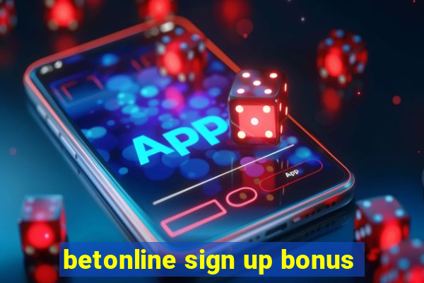 betonline sign up bonus