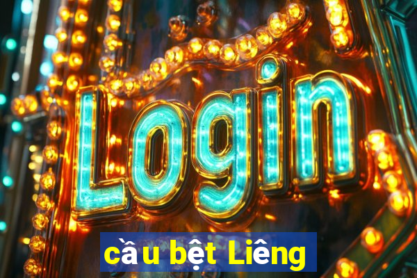 cầu bệt Liêng