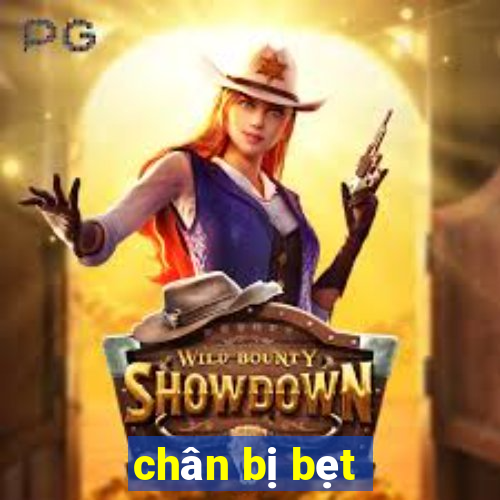 chân bị bẹt