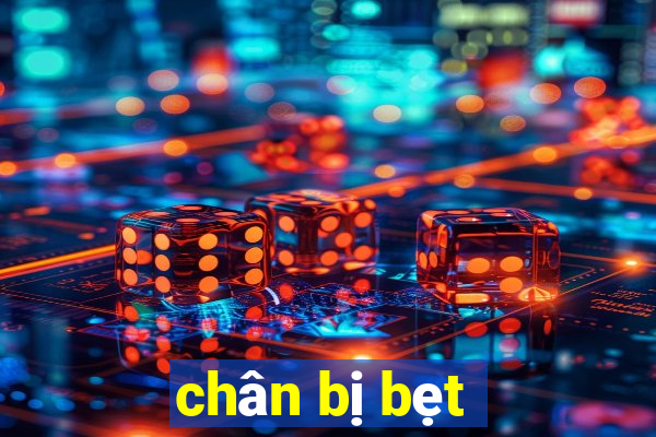 chân bị bẹt