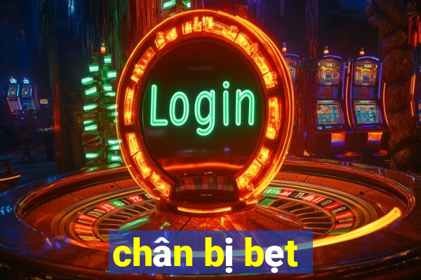 chân bị bẹt