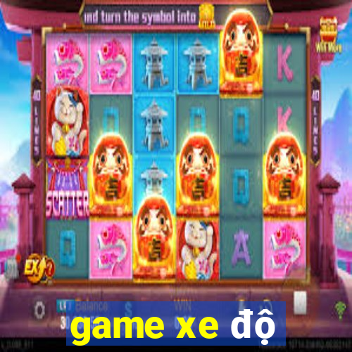 game xe độ