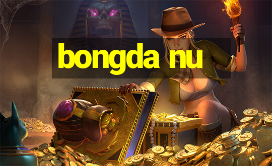 bongda nu