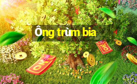 Ông trùm bia