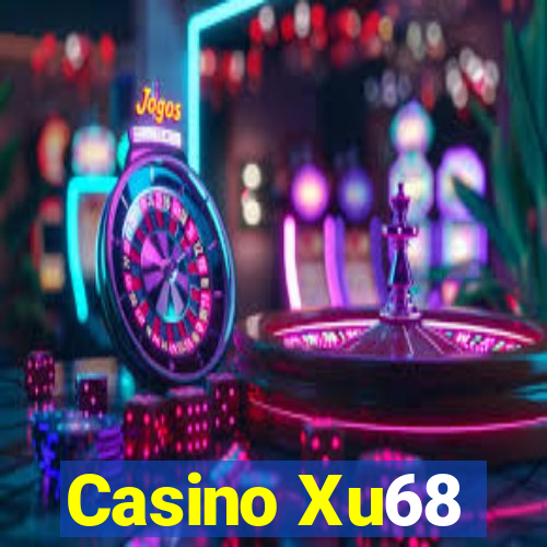 Casino Xu68