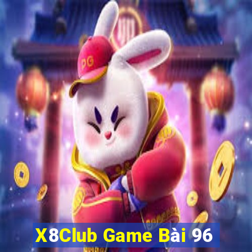 X8Club Game Bài 96