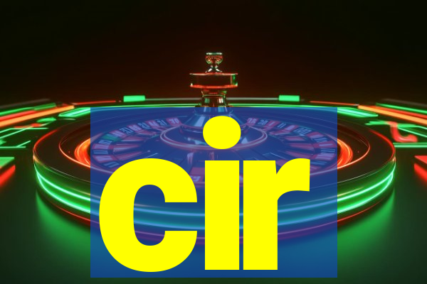 cir